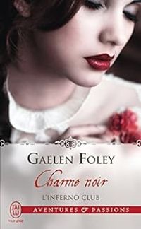 Gaelen Foley - Charme noir