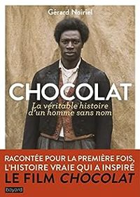 Gerard Noiriel - Chocolat 