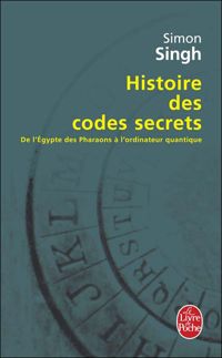 Simon Singh - Histoire des codes secrets