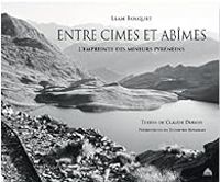 Leah Bosquet - Claude Dubois - Entre cimes et abîmes