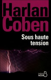 Harlan Coben - Sous haute tension