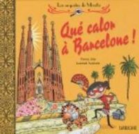 Fanny Joly - Laurent Audouin - Qué calor à Barcelone !