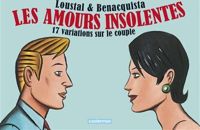 Loustal - Tonino Benacquista - Les amours insolentes 