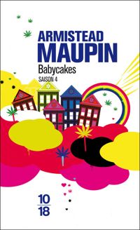 Armistead Maupin - Chroniques de San Francisco, n° 4 :  Babycakes
