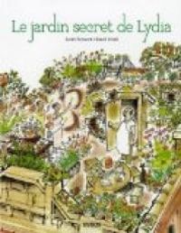 Sarah Stewart - Le jardin secret de Lydia
