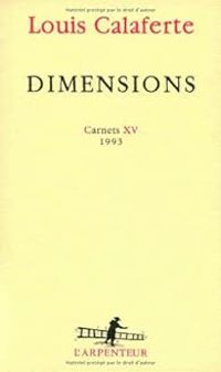 Louis Calaferte - 1993 : Dimensions