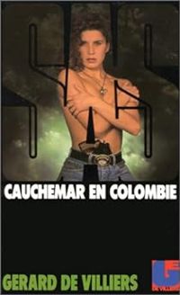 Gerard De Villiers - Cauchemar en Colombie