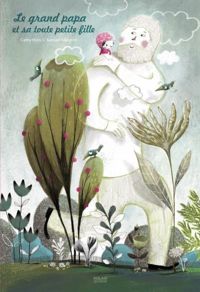 Catherine Hors - Le grand papa et sa toute petite fille
