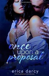 Erica Darcy - Once upon a proposal