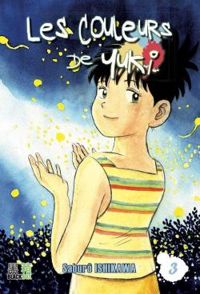 Saburo Ishikawa - Les couleurs de Yuki