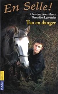 Christine Feret Fleury - Genevieve Lecourtier - Tao en danger