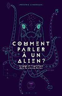 Frederic Landragin - Comment parler à un alien ?