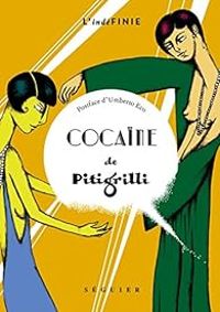  Pitigrilli - Robert Lattes Ii - Umberto Eco - Cocaïne