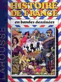Jacques Bastian - Histoire de France en bandes dessinées 