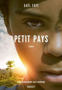 Gaël Faye - Petit pays - Prix Goncourt des lycéens 2016