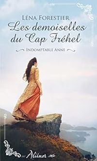 Lena Forestier - Indomptable Anne