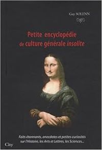 Guy Solenn - Petite encyclopédie de culture générale insolite