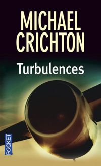 Couverture du livre Turbulences - Michael Crichton