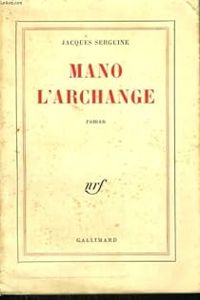 Jacques Serguine - Mano l'Archange