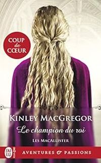 Kinley Macgregor - Le champion du roi