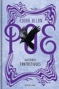 Edgar Allan Poe - Histoires fantastiques