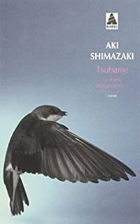 Aki Shimazaki - Tsubame