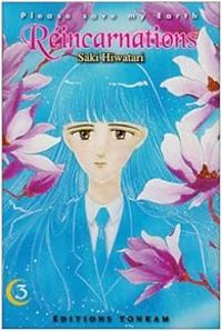 Saki Hiwatari - Réincarnations, Please Save my Earth