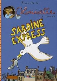 Bruno Heitz - Sardine express