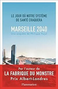 Philippe Pujol - Marseille 2040