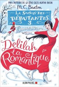 Couverture du livre Delilah la romantique - Mc Beaton