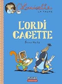 Bruno Heitz - L'ordi cagette