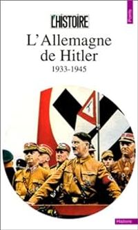 Francois Bedarida - L'Allemagne de Hitler, 1933-1945