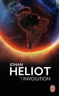 Johan Heliot - Involution