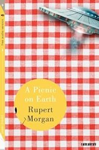 Rupert Morgan - A picnic on earth