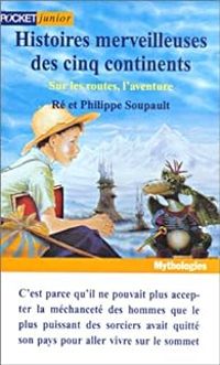 Re Soupault - Philippe Soupault - Sur les routes, l'aventure