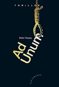 Didier Fossey - Ad Unum