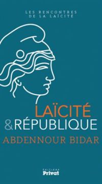 Abdennour Bidar - Laïcité et rencontres de la laïcité