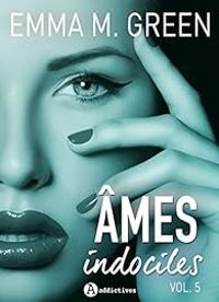 Emma Green - Ames indociles