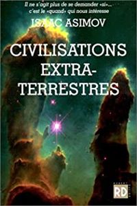 Isaac Asimov - Civilisations extraterrestres