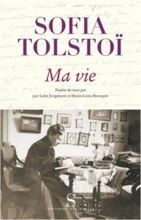 Sophie Tolstoi - Ma vie