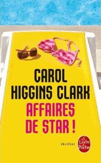 Carol Higgins Clark - Affaires de star