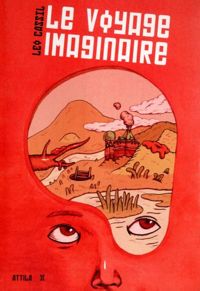 Leo Cassil - Julien Couty(Dessins) - Le voyage imaginaire