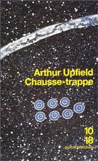 Upfield Arthur - Michèle Valencia - Chausse-trappe