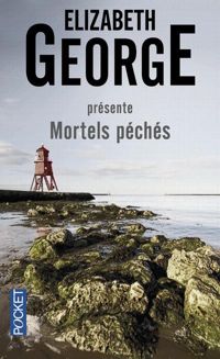 Elizabeth George - Mortels péchés