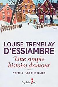 Louise Tremblay Dessiambre - Les embellies