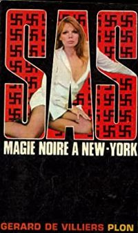 Gerard De Villiers - Magie noire à New York