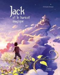 Christophe Bourges - Jack et le haricot magique