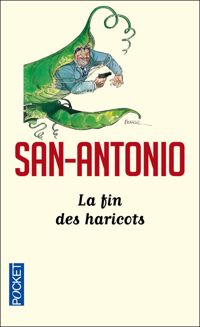 San-antonio - La fin des haricots