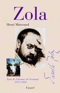 Henri Mitterand - L'homme de Germinal (1871-1893)