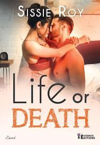 Sissie Roy - Life or death